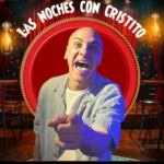 Las Noches Con Cristito
