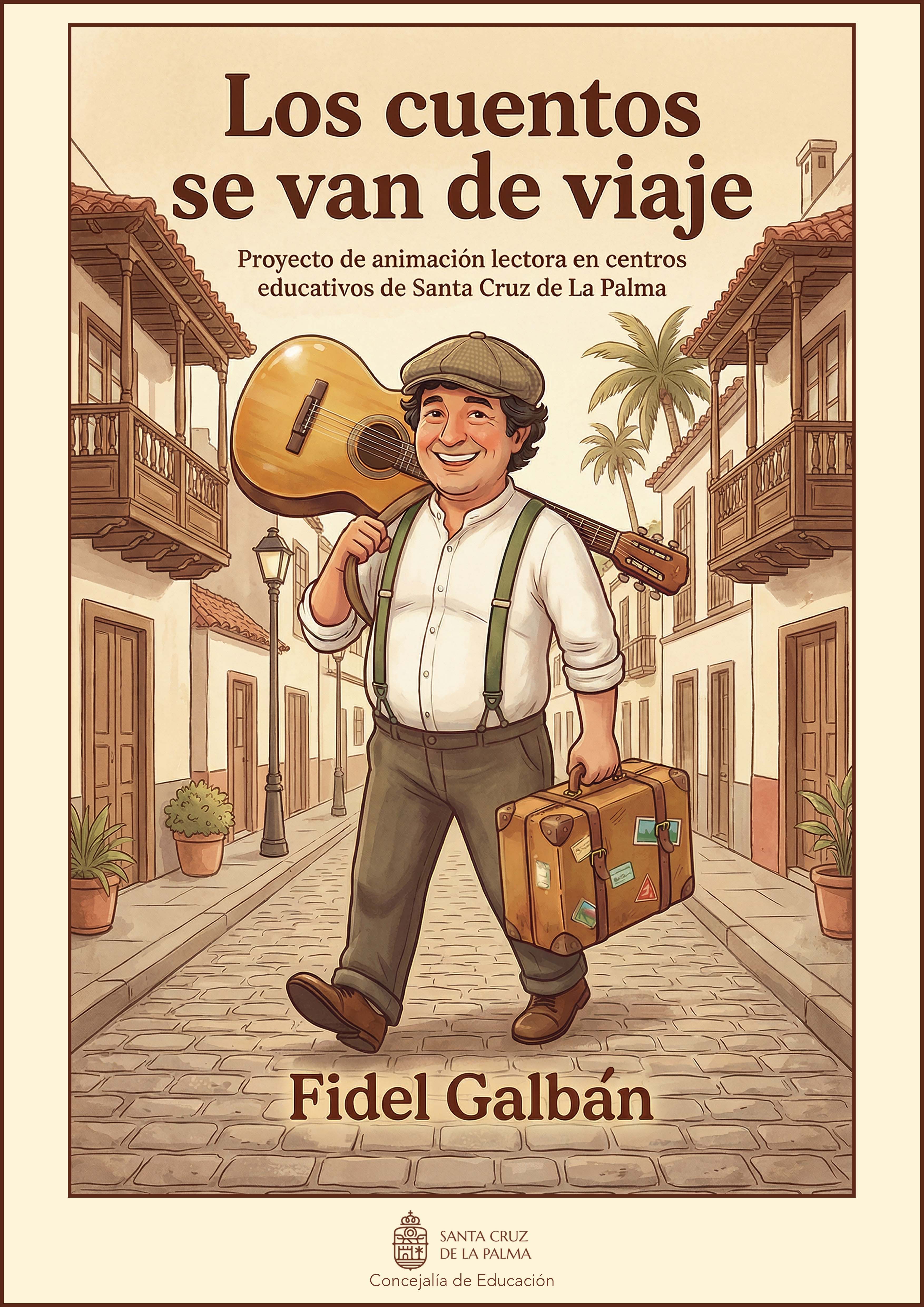 LOS CUENTOS SE VAN DE VIAJE, con Fidel Galban